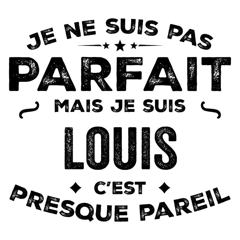 Louis – A First Name, a Funny and Proud Legend