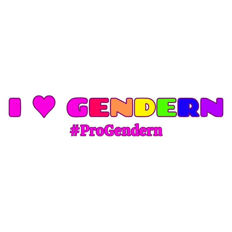 I Love Gendern Geschenkidee Pro Gendern 