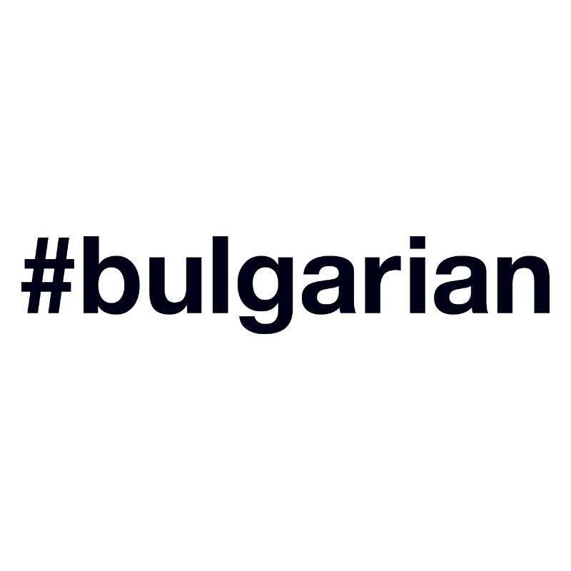 HAshtag BULGARE