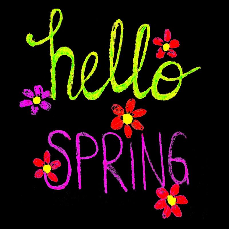 Hello Spring Springtime I love Spring Frühling