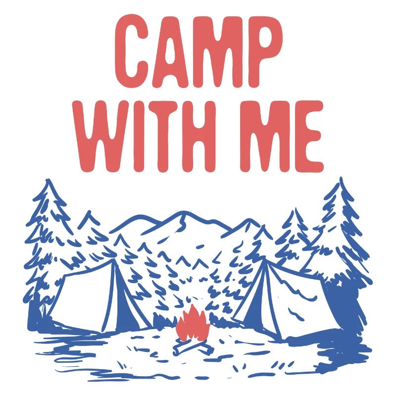Camp with Me Camping Couples Camper Lovers Nature