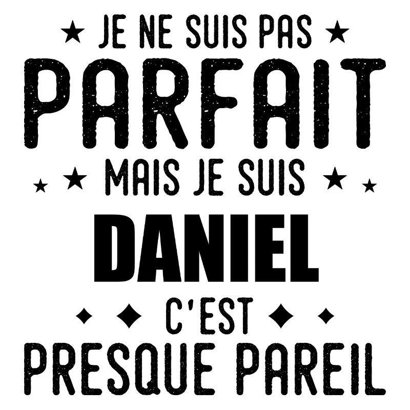 Daniel: authentic, imperfect, top, perfection
