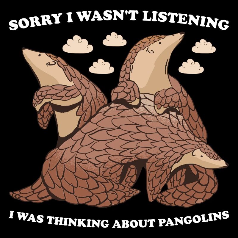 Désolé de ne pas écouter Pangolin