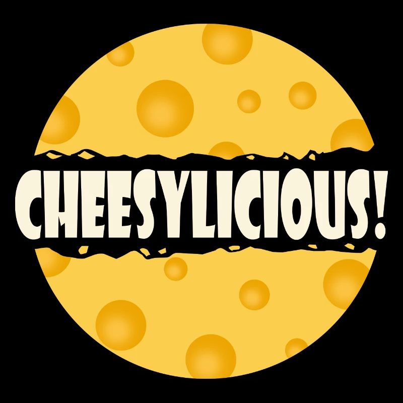 Ironic Saying Cheesylicious Cheese Maker Food