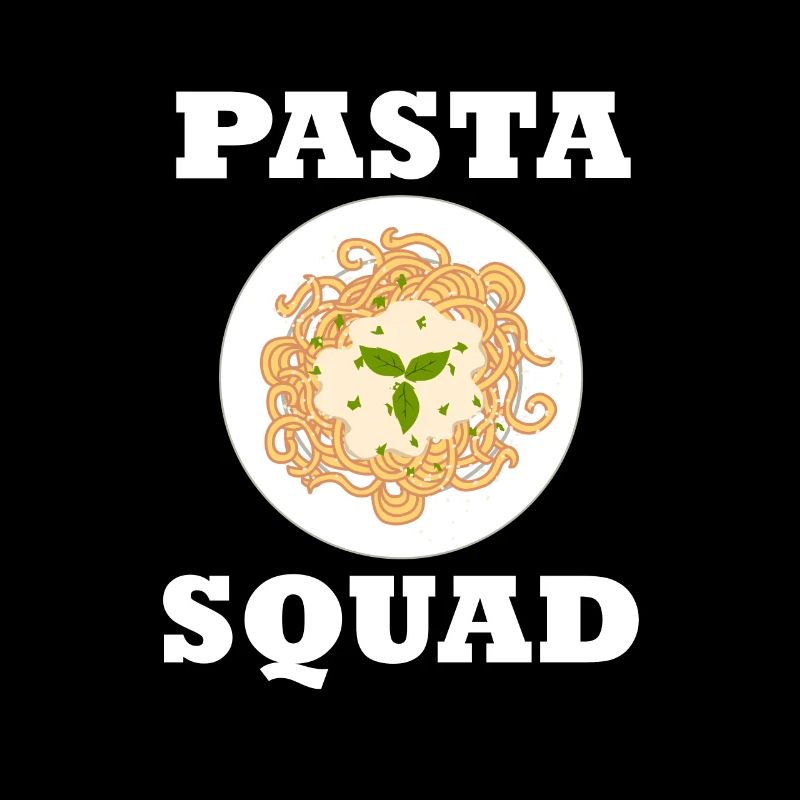 Pasta Squad Spaghetti Ironische Spruch Nudeln