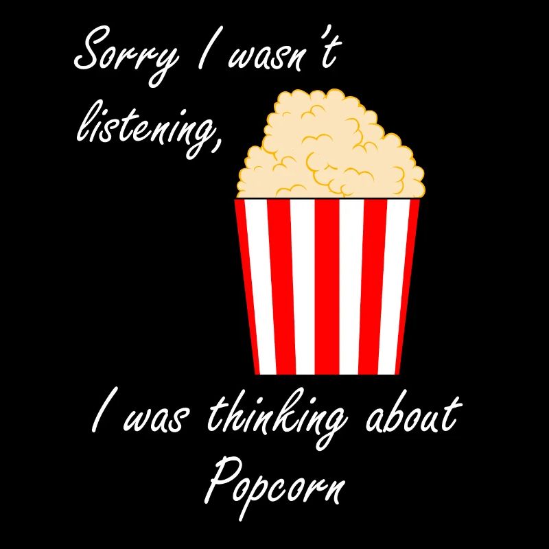 Penser à Popcorn Funny Quote Corn
