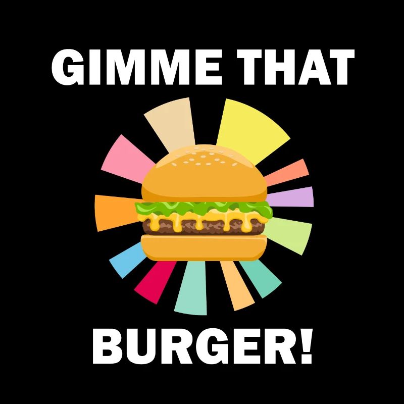 Gimme That Burger Ironic Hamburger Chef