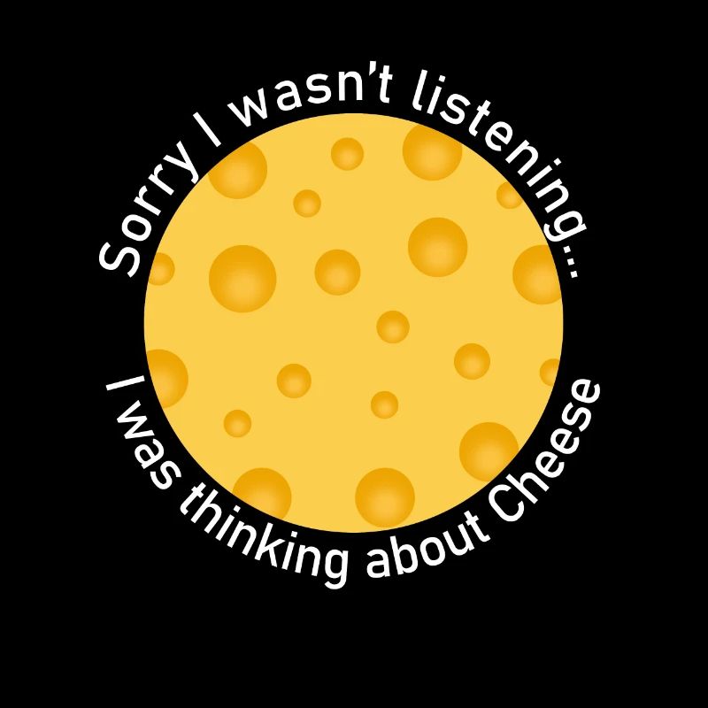 Penser au fromage Funny Quote Cheesemaking