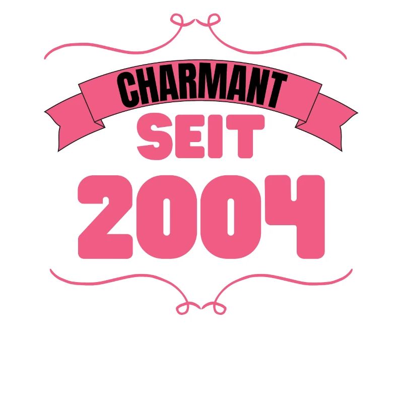 Charmant seit 2004 Geburtstagsfeier 19. Geburtstag
