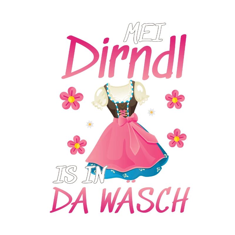 - Mei Dirndl is in da Wäsch -Dirndl