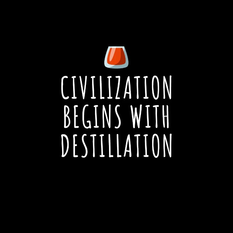 Spruch Whisky Civillisation begins with