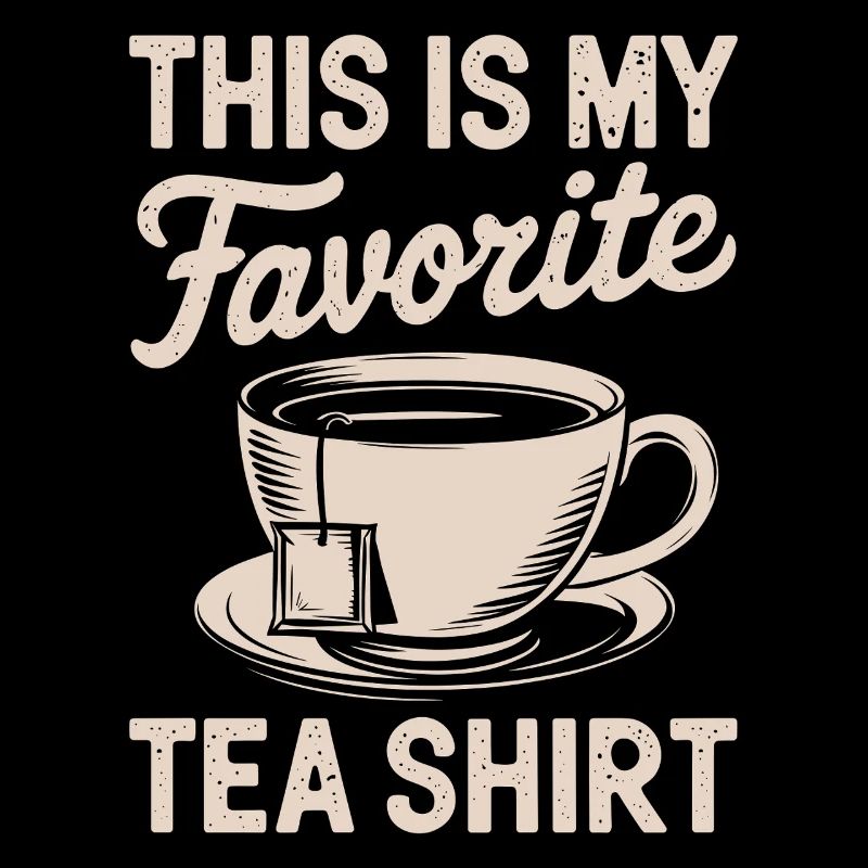 C’est mon préféré Tea Shirt Tea Lover Funny Pun