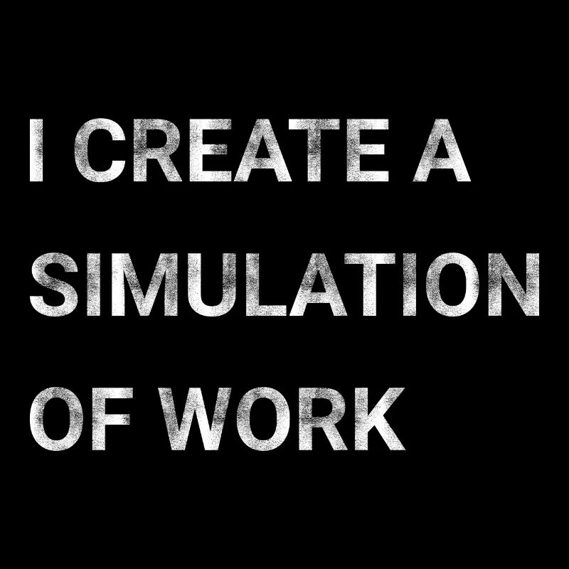 I Create A Simulation Of Work