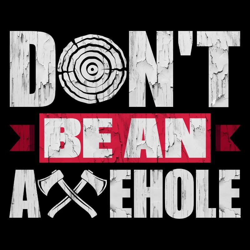 Axe Hatchet Throwing Hatchet Ax Thrower Dont Be