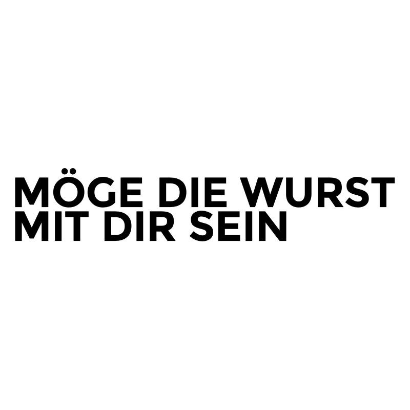 möge die wurst mit dir sein