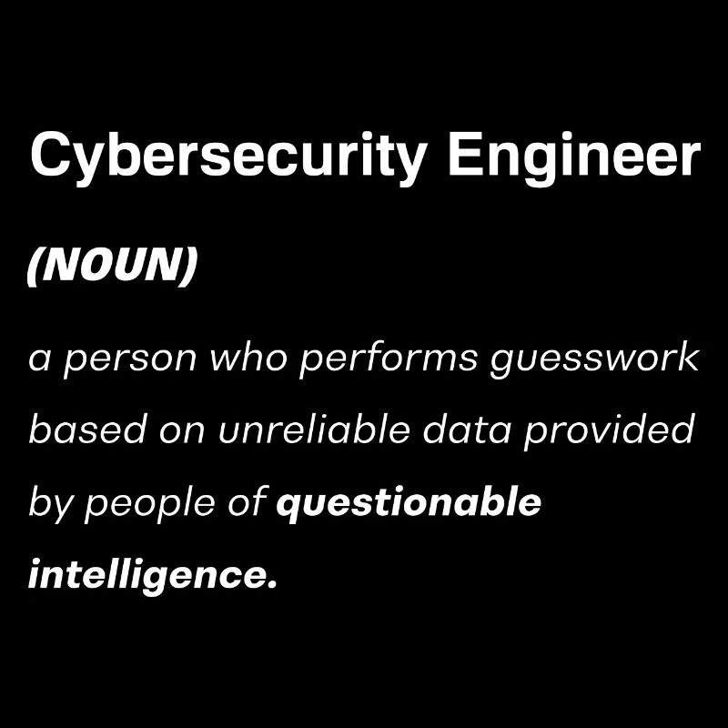 Cybersecurity Engineer Helpdesk Support Funny