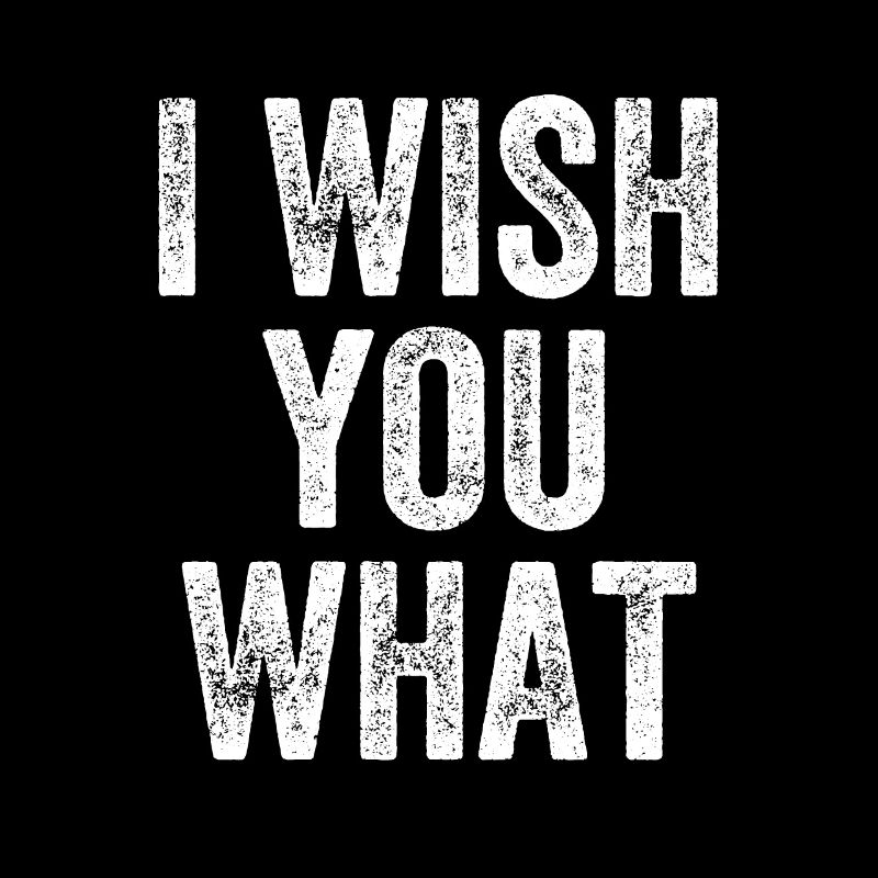 I Wish You What Denglish