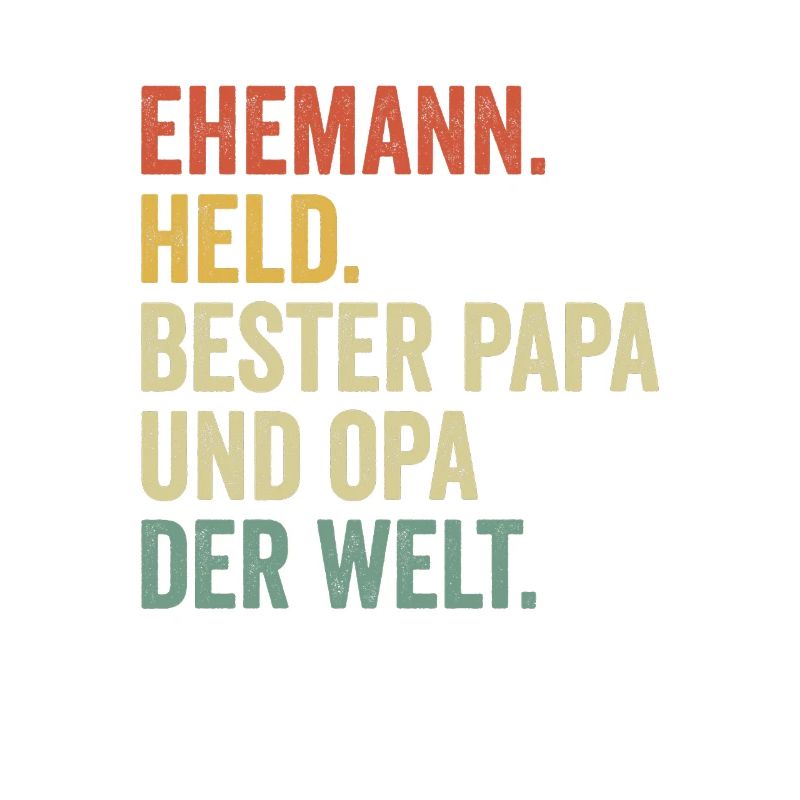 Ehemann Held bester Papa und Opa der Welt