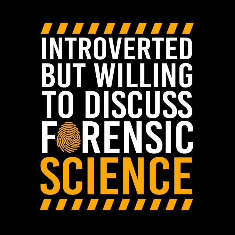 Forensics, Forensic Scientists, Forensic Science