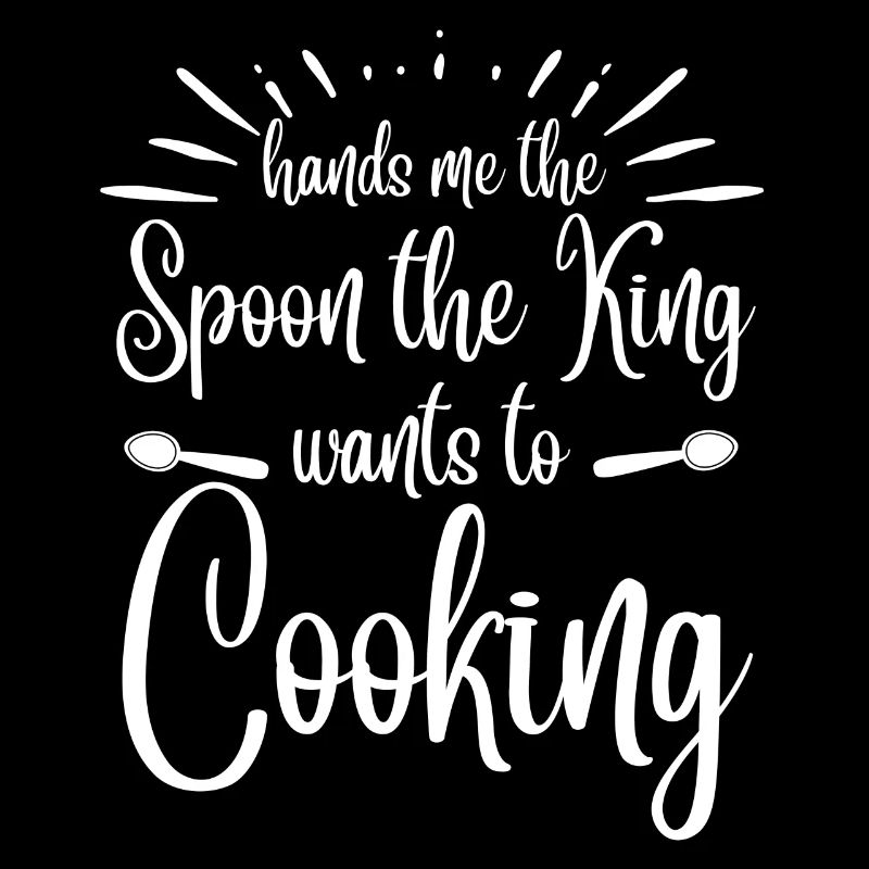 Gibt Mir Den Löffel Den Der König Will Kochen