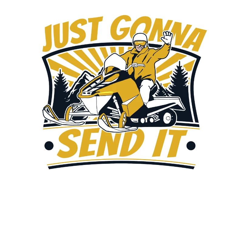 Just going to Send It Snow Motorcycle Snowmobile