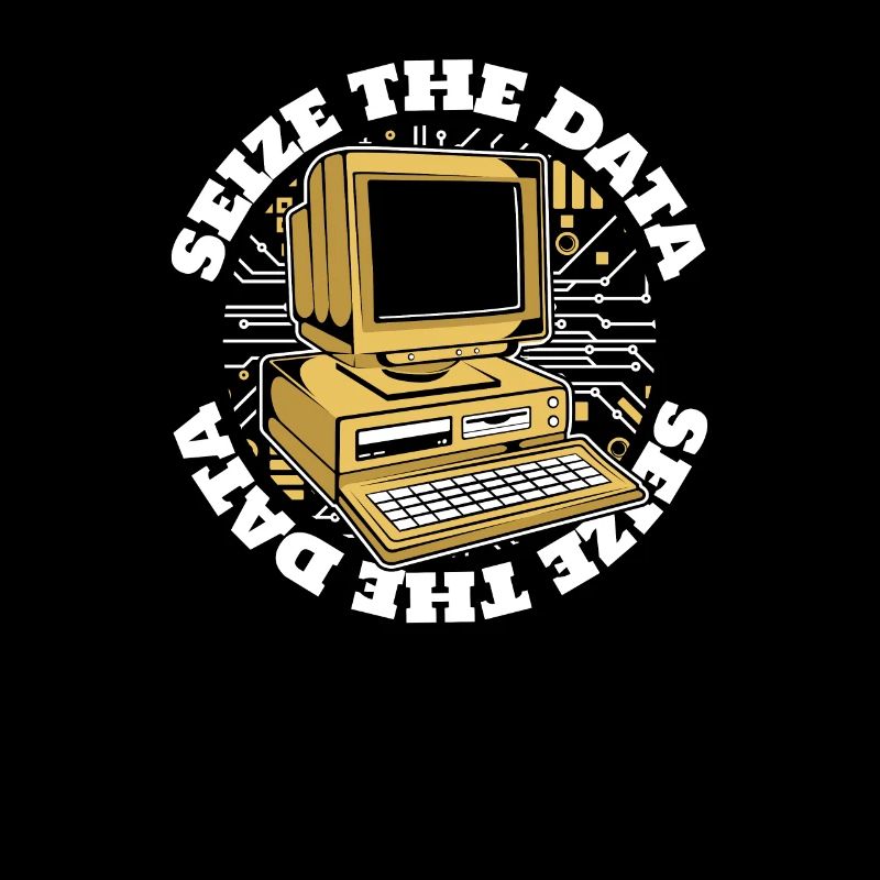 Seize The Data Admin IT Operations Computer Scientist