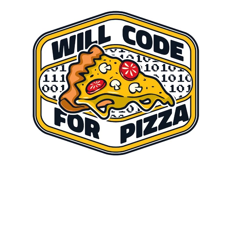 Will Code For Pizza Developer Coder Programmierer