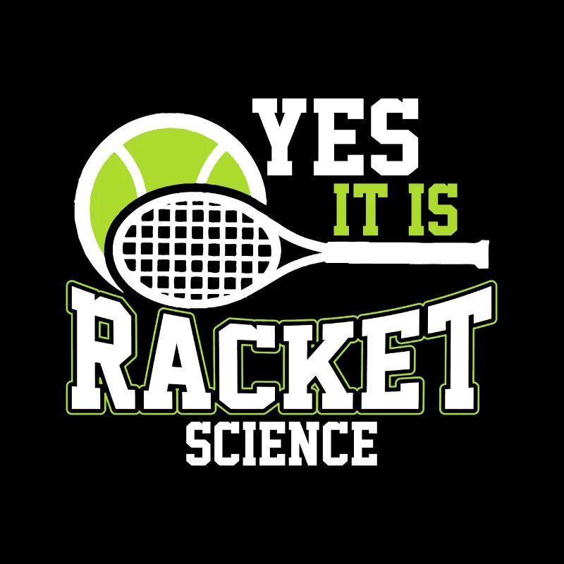 Ja, Es Ist Racket Science