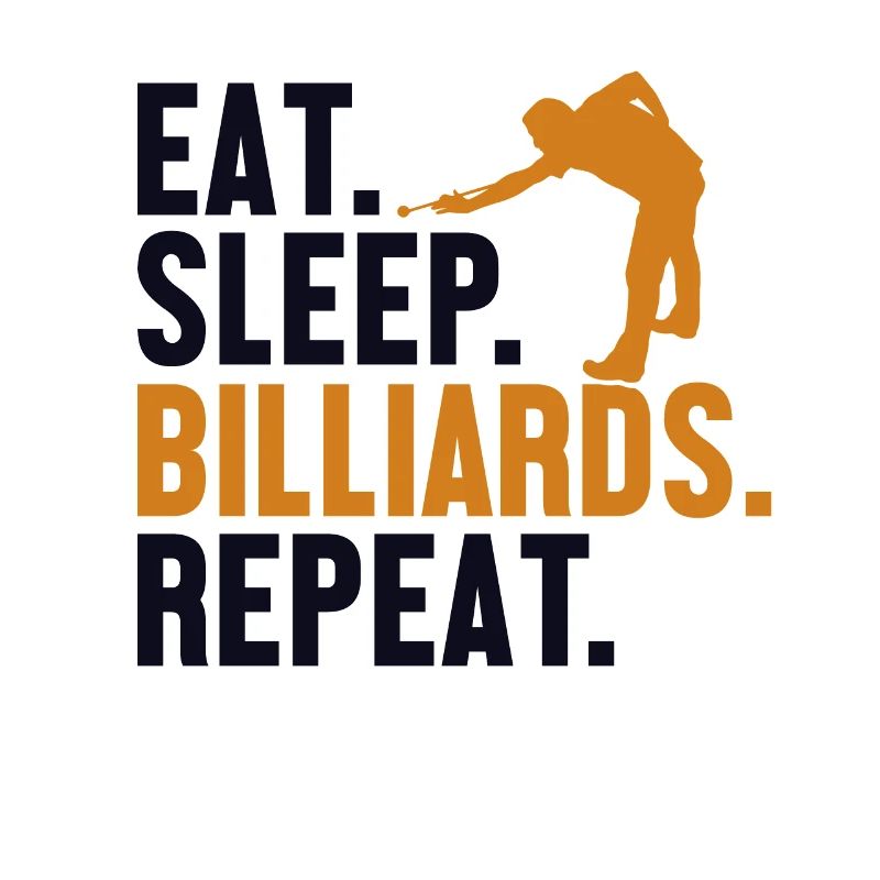 Eat Sleep Billiards Repeat Billiard Table Billiards