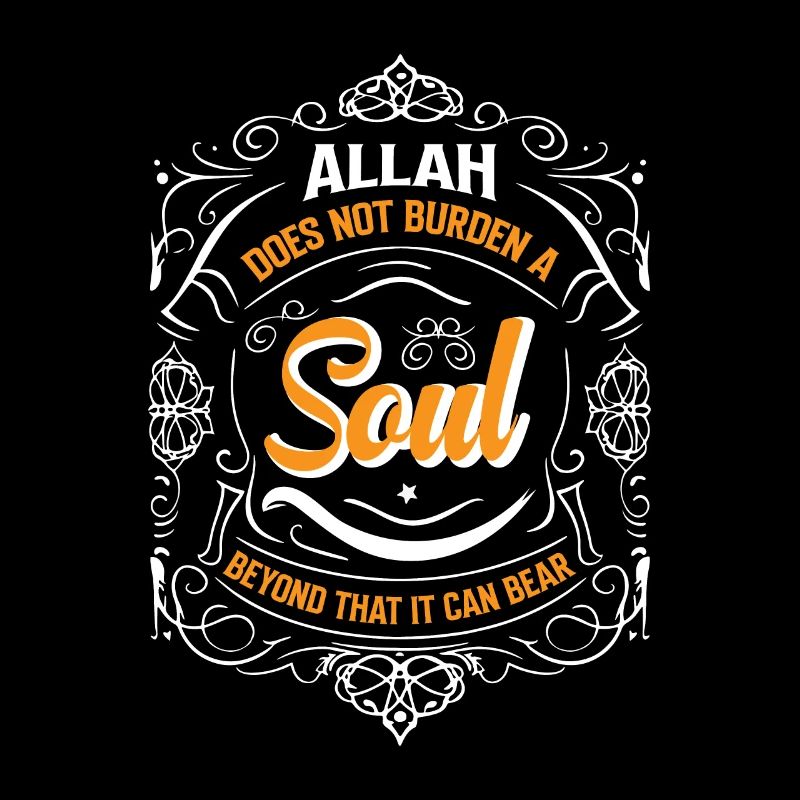 Allah does not burden a soul beyond that it can be