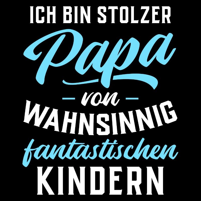 Ich bin stolzer Papa von fantastischen Kindern