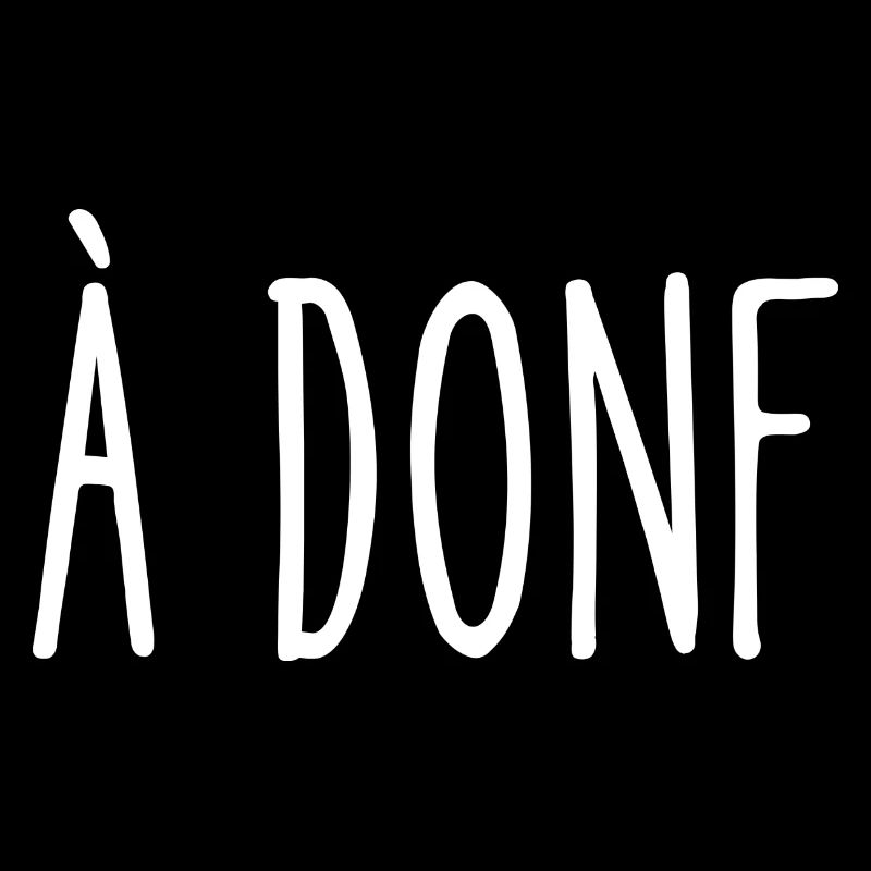 à donf