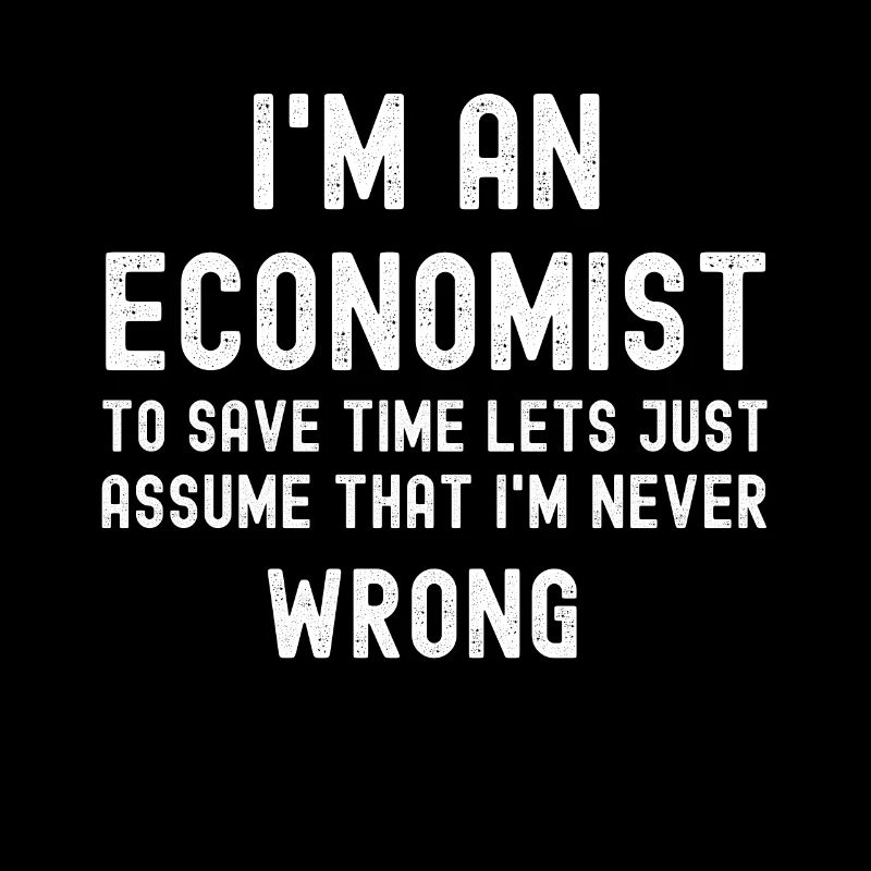 Ich bin ein Ökonom Ich bin immer richtig lustig Ereconomist