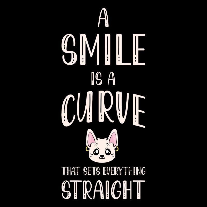 A Smile Is A Curve That Puts Everything in Balance