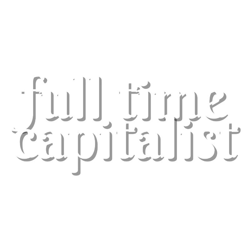 Full-time capitalist