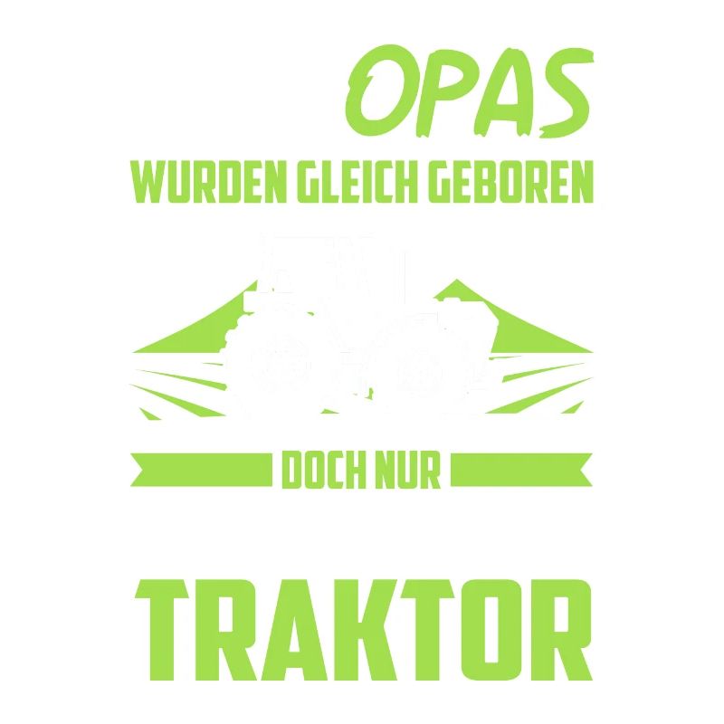 Traktor Opa Traktorfahrer Geschenk