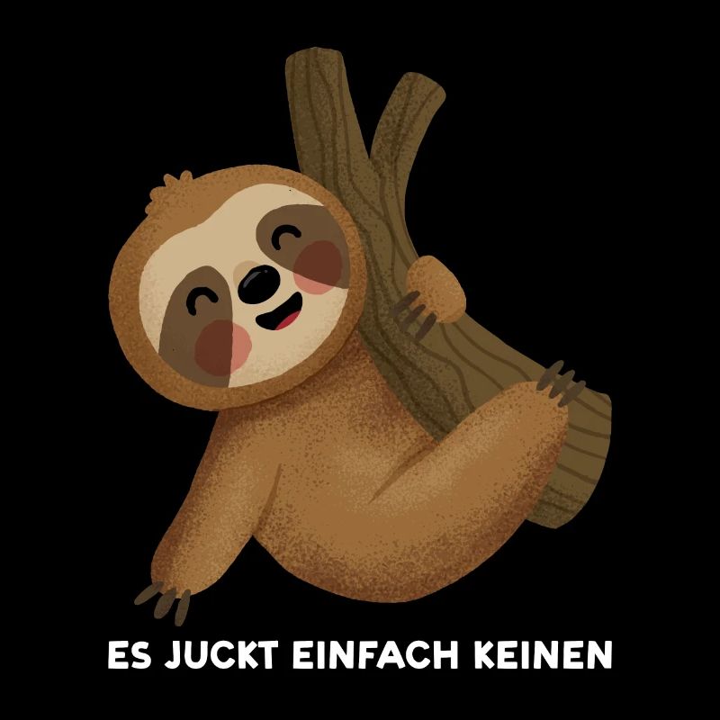 Faultier Sarkasmus Schwarzer Humor Geschenk
