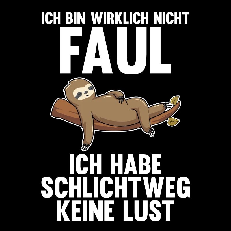 Faultier Faul Sarkasmus Geschenk
