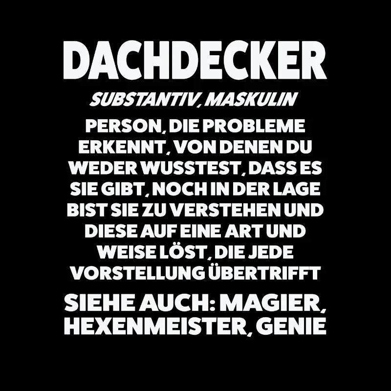 Dachdecker Beruf Dachdecken Geschenk