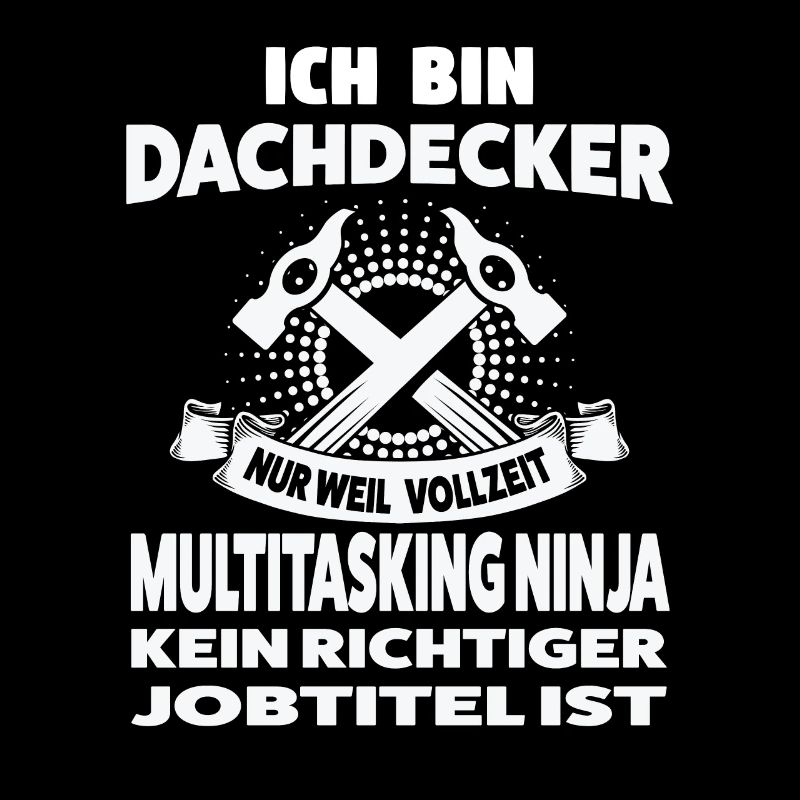 Dachdecker Beruf Dachdeckerei Geschenk