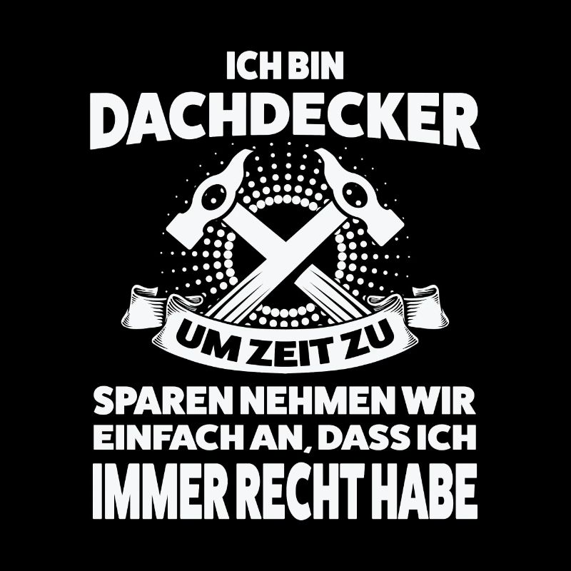 Dachdecker Beruf Dachdecken Geschenk