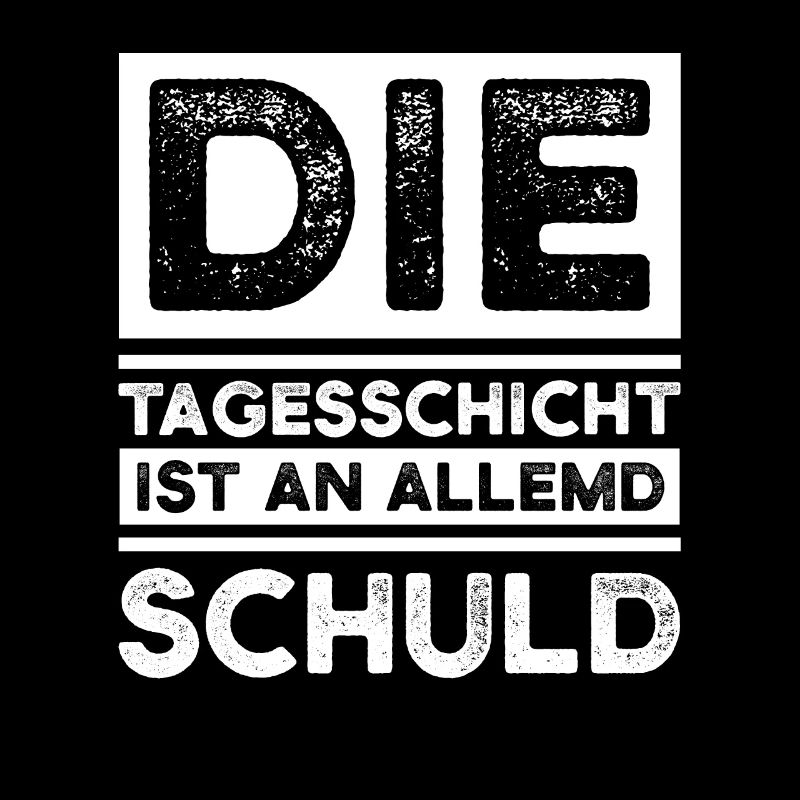Schicht Arbeit Schichtarbeiter Geschenk