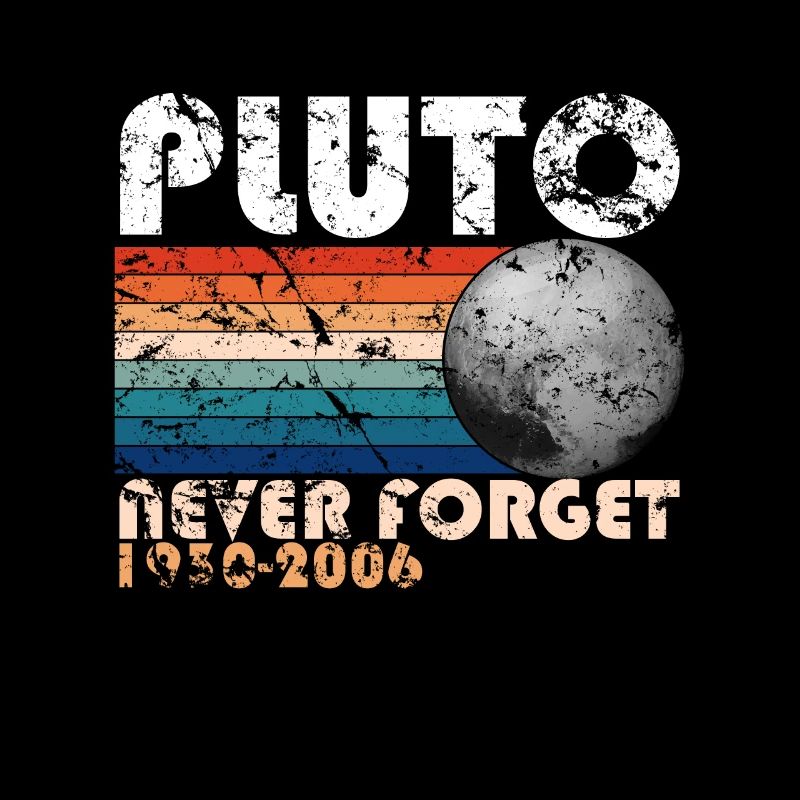 Pluto Never Forget Shirt 1930-2006 planètes