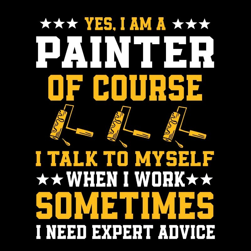 Funny painter saying