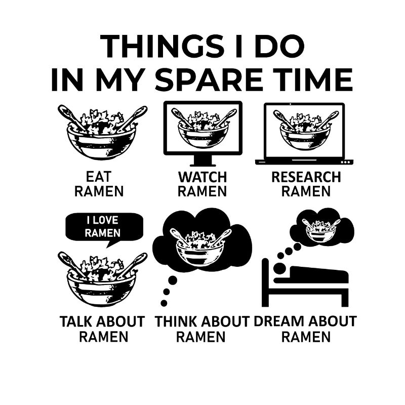 Ce que je fais pendant mon temps libre - Ramen