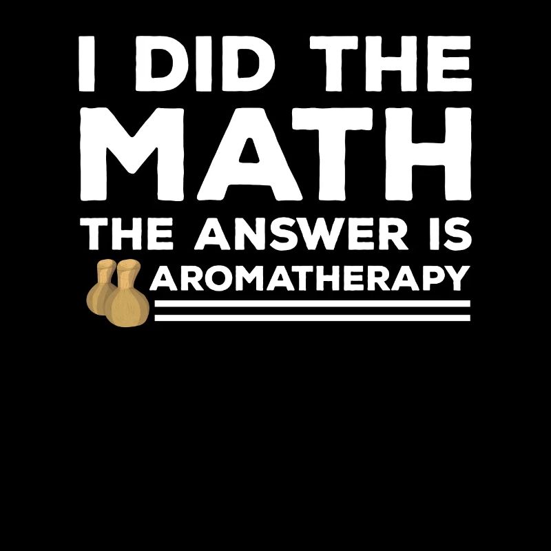 Funny Aromatherapy Lovers Saying