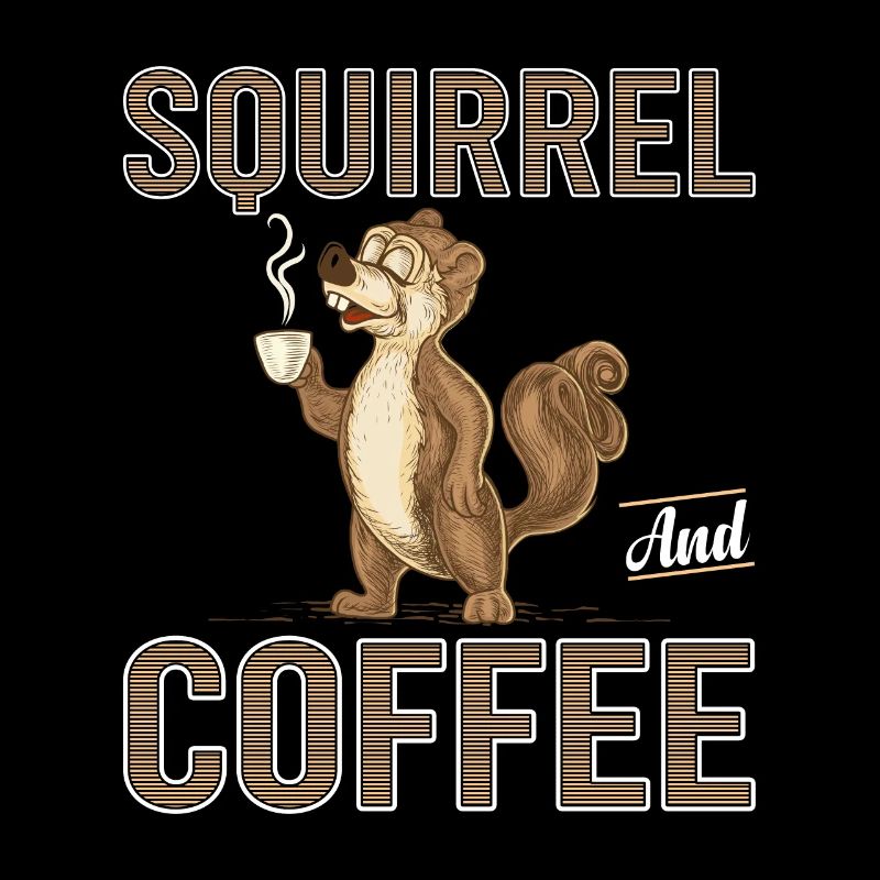 Squirrel Coffee Zeit Zum Wach Werden Eichhörnchen