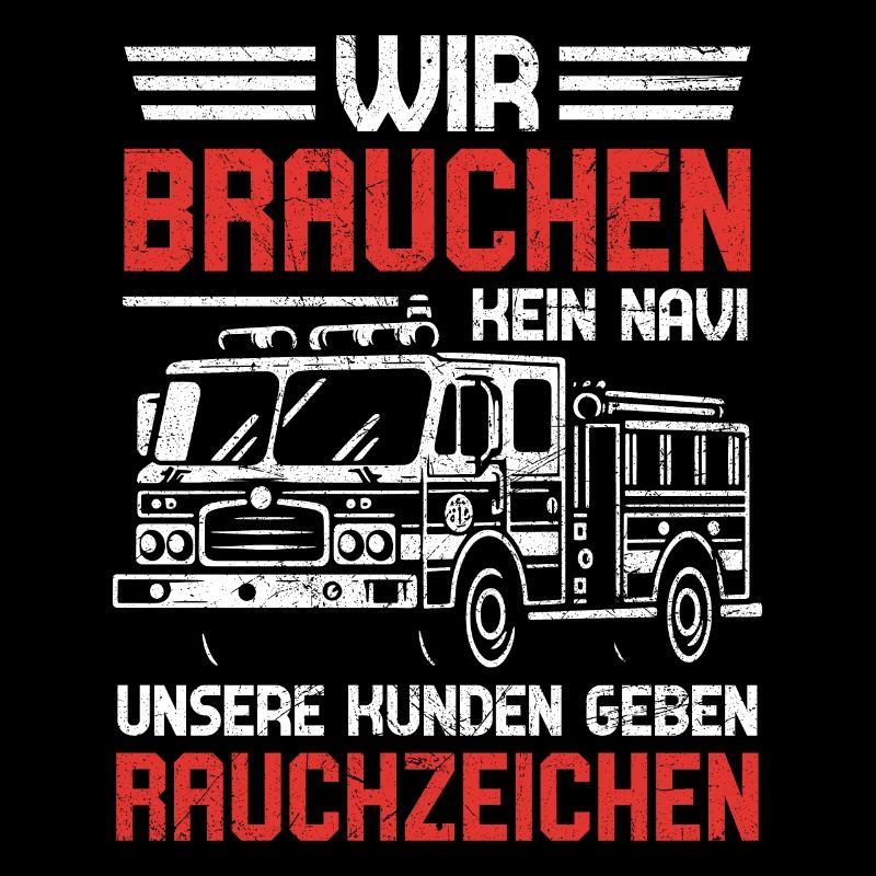 WE DON'T NEED A sat nav fire brigade