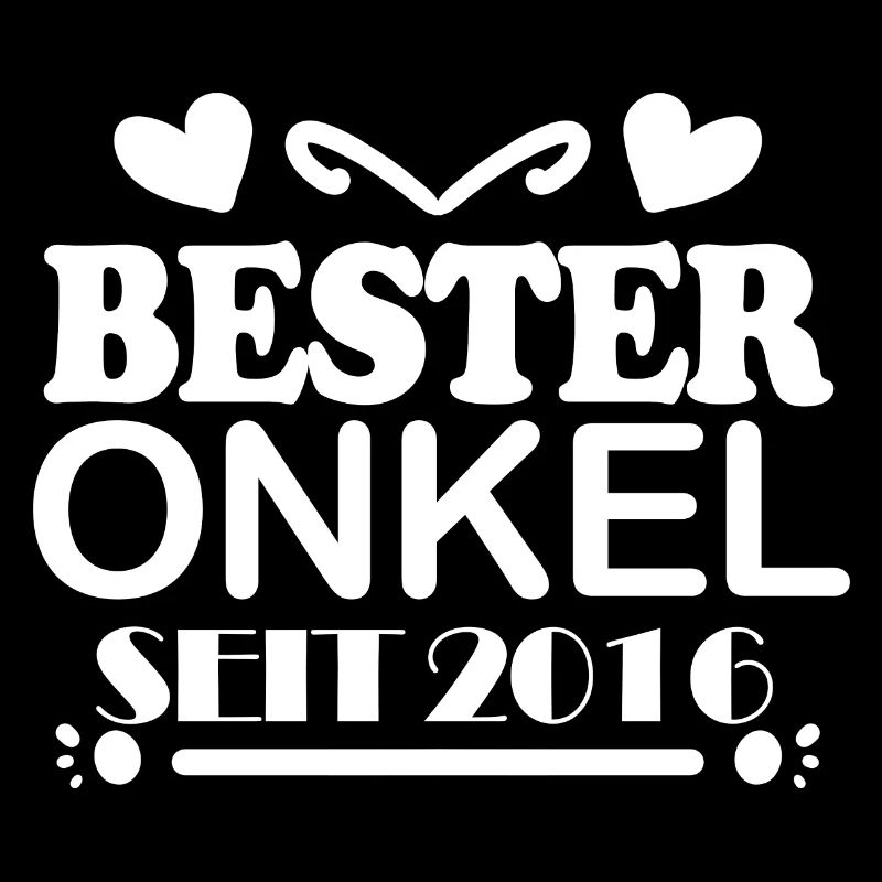 Bester Onkel seit 2016