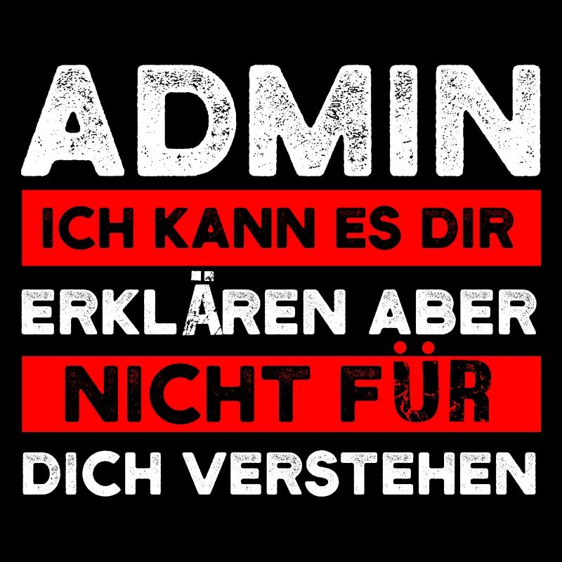 Admin Informatiker IT-Informatiker Geschenk